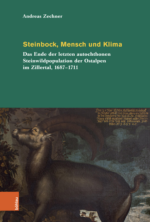 Steinbock, Mensch und Klima - Andreas Zechner