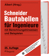 Schneider - Bautabellen für Ingenieure - Albert, Andrej