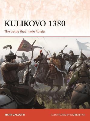 Kulikovo 1380 - Mark Galeotti