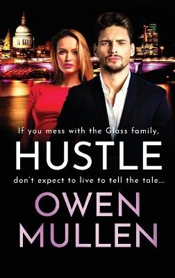 Hustle -  Owen Mullen