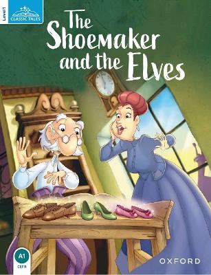 Classic Tales Second Edition: Level 1: The Shoemaker and the Elves Audio Pack - Sue Arengo