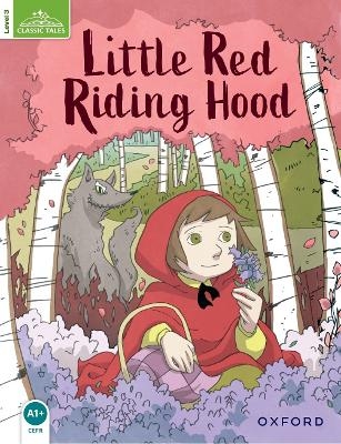 Classic Tales Second Edition: Level 3: Little Red Riding Hood Audio Pack - Sue Arengo