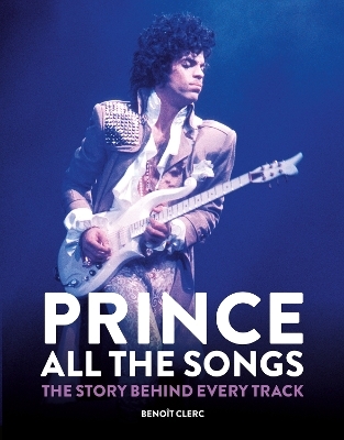 Prince: All the Songs - Beno&icirc;t Clerc