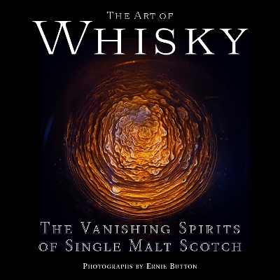 The Art of Whisky - Ernie Button