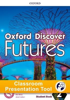 Oxford Discover Futures Level 2 Student Book Classroom Presentation Tool -  Wetz