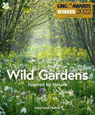 Wild Gardens - Stephanie Mahon