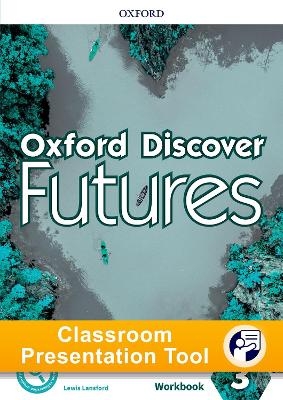 Oxford Discover Futures Level 3 Workbook Classroom Presentation Tool