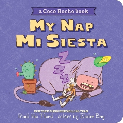 My Nap, Mi Siesta: A Coco Rocho Book - Raul the Third