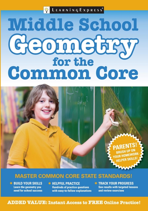 Middle School Geometry for the Common Core -  LearningExpress
