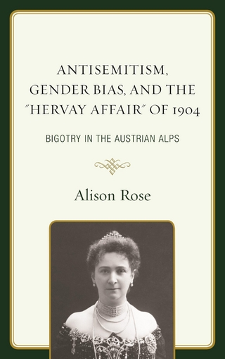 Antisemitism, Gender Bias, and the &quote;Hervay Affair&quote; of 1904