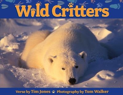 Wild Critters - Tim Jones