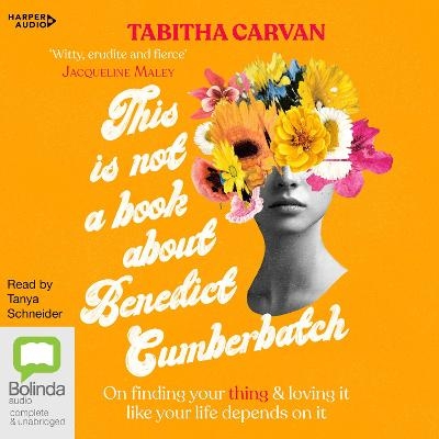 This is Not a Book About Benedict Cumberbatch - Tabitha Carvan