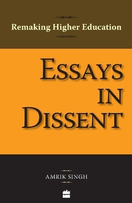 Essays In Dissent -  Singh Amrik