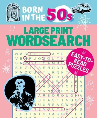 Born in the 50s Large Print Wordsearch - Eric Saunders
