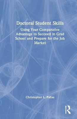 Doctoral Student Skills - Christopher L. Pallas