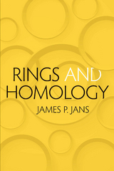 Rings and Homology - James P. Jans