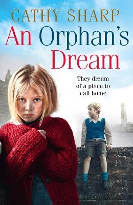 An Orphan&rsquo;s Dream - Cathy Sharp