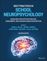 Best Practices in School Neuropsychology - Miller, Daniel C.; Maricle, Denise E.; Bedford, Christopher L.; Gettman, Julie A.