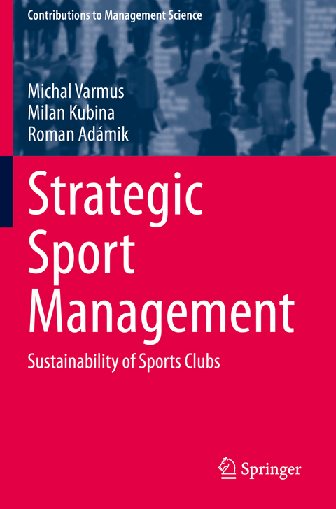 Strategic Sport Management - Michal Varmus, Milan Kubina, Roman Ad&aacute;mik
