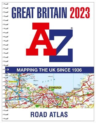 Great Britain A-Z Road Atlas 2023 (A4 Spiral)
