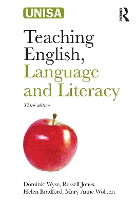 Teaching English, Language and Literacy - Dominic Wyse, Russell Jones, Helen Bradford, Mary Anne Wolpert