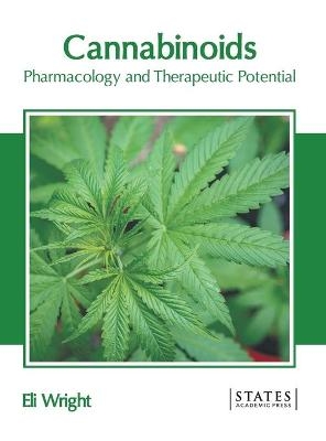 Cannabinoids: Pharmacology and Therapeutic Potential - 