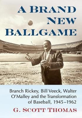 A Brand New Ballgame - G. Scott Thomas