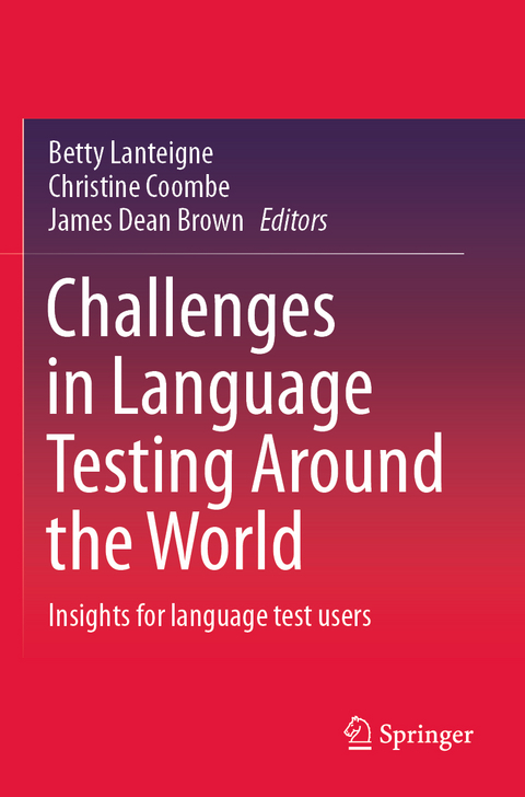 Challenges in Language Testing Around the World - 