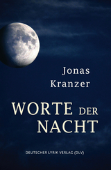 Worte der Nacht - Jonas Kranzer