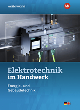 Elektrotechnik im Handwerk - J&uuml;rgen Klaue, Dieter Jagla, Heinrich H&uuml;bscher, Harald Wickert