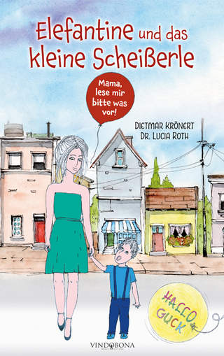 Elefantine und das kleine Scheißerle