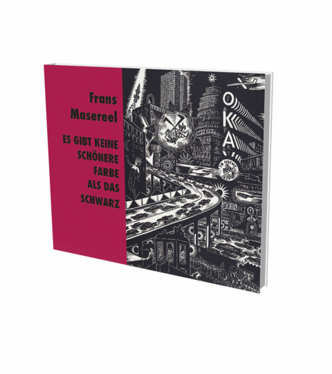 Frans Masereel: Es gibt keine sch&ouml;nere Farbe als das Schwarz - 