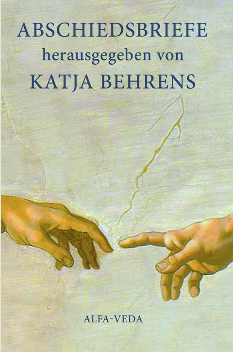 Abschiedsbriefe - Katja Behrens