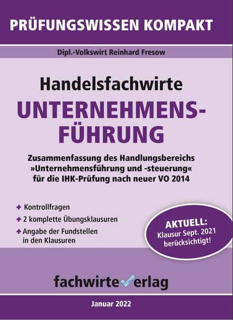 Handelsfachwirte: Unternehmensf&uuml;hrung - Reinhard Fresow
