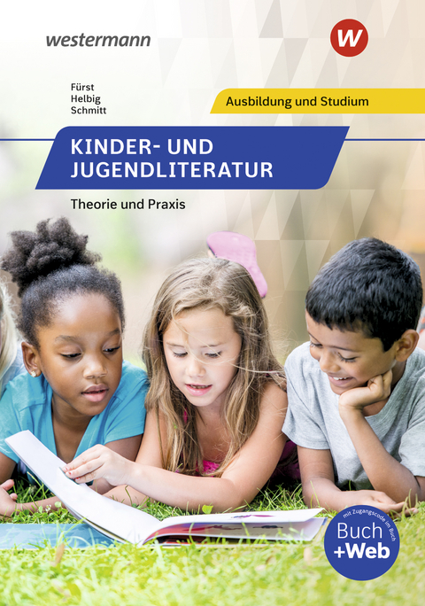Kinder- und Jugendliteratur - Vera Schmitt, Iris F&uuml;rst, Elke Helbig