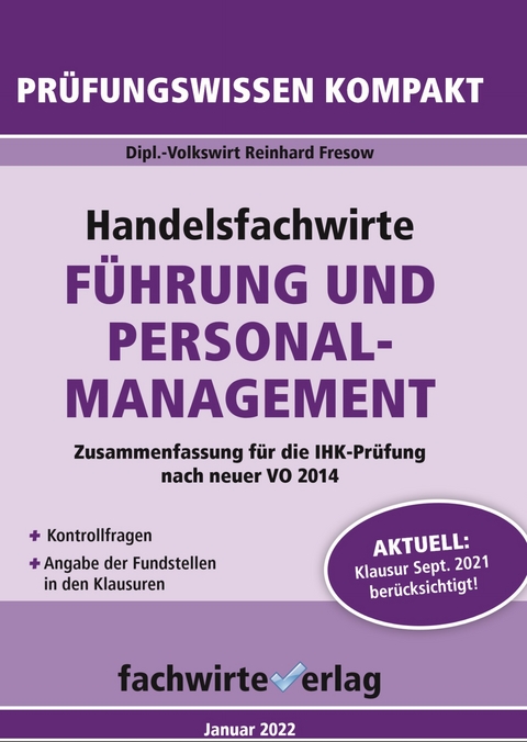 Handelsfachwirte: F&uuml;hrung und Personalmanagement - Reinhard Fresow