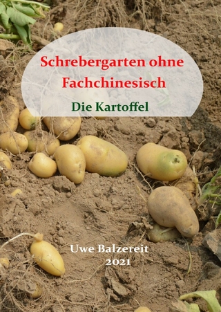 Schrebergarten ohne Fachchinesisch Die Kartoffel
