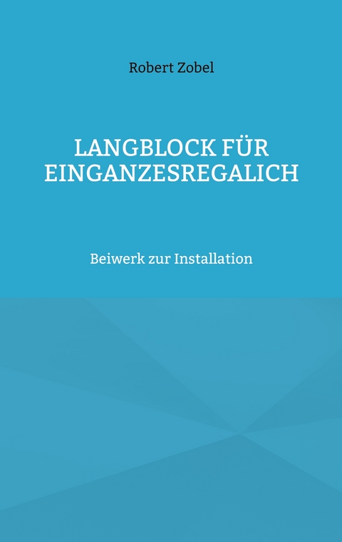 Langblock f&uuml;r EinGanzesRegalIch - Robert Zobel