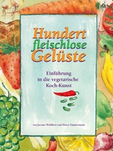 Hundert fleischlose Gel&uuml;ste - Jacomo Waldherr