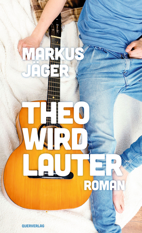 Theo wird lauter - Markus J&auml;ger