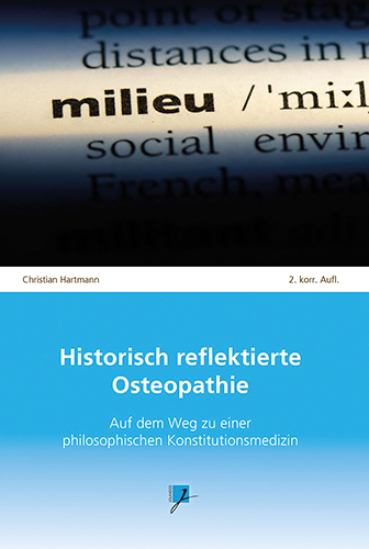 Historisch reflektierte Osteopathie - Christian Hartmann