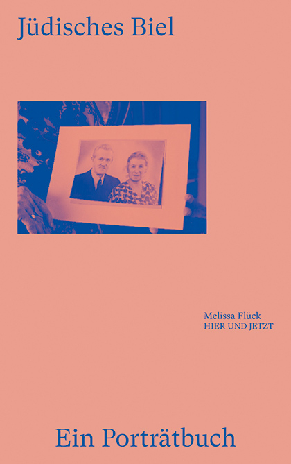 J&uuml;disches Biel - Melissa Fl&uuml;ck