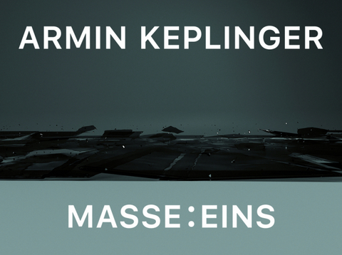Armin Keplinger: Masse : Eins - 
