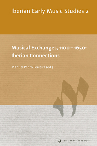 Musical Exchanges, 1100-1650: Iberian Connections