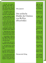 Der arabische Dialekt der Christen von Kaʿbīye (Diyarbakir) - Otto Jastrow