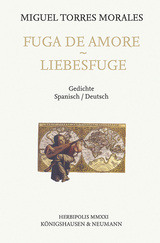 Fuga de amor &ndash; Liebesfuge - Miguel Torres Morales