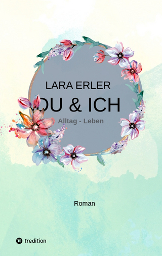 du & ich : Alltag - Leben