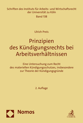 Prinzipien des Kündigungsrechts bei Arbeitsverhältnissen - Ulrich Preis