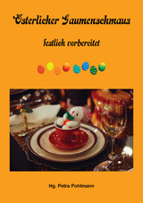 &Ouml;sterlicher Gaumenschmaus - 