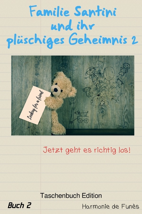 Familie Santini und ihr pl&uuml;schiges Geheimnis 2 - Harmonie de Fun&egrave;s